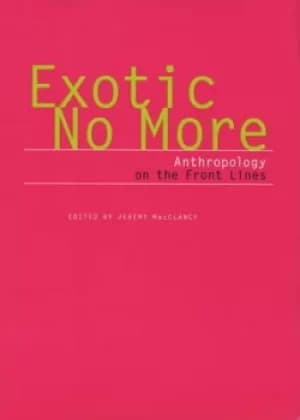Exotic no more by Jeremy MacClancy