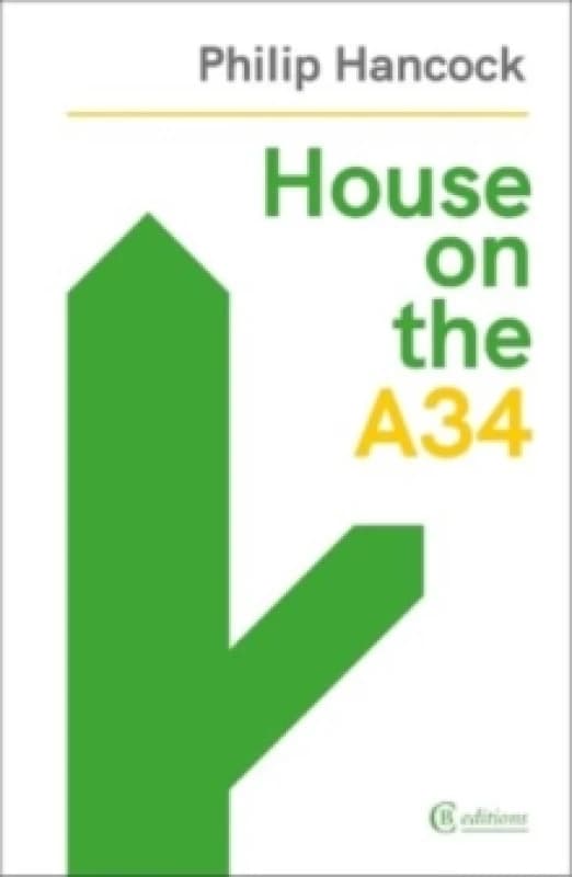 House on the A34 Paperback / softback
