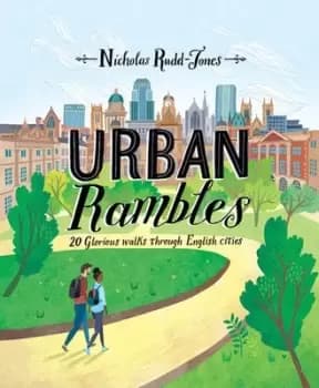 Urban rambles by Nicholas Rudd-Jones