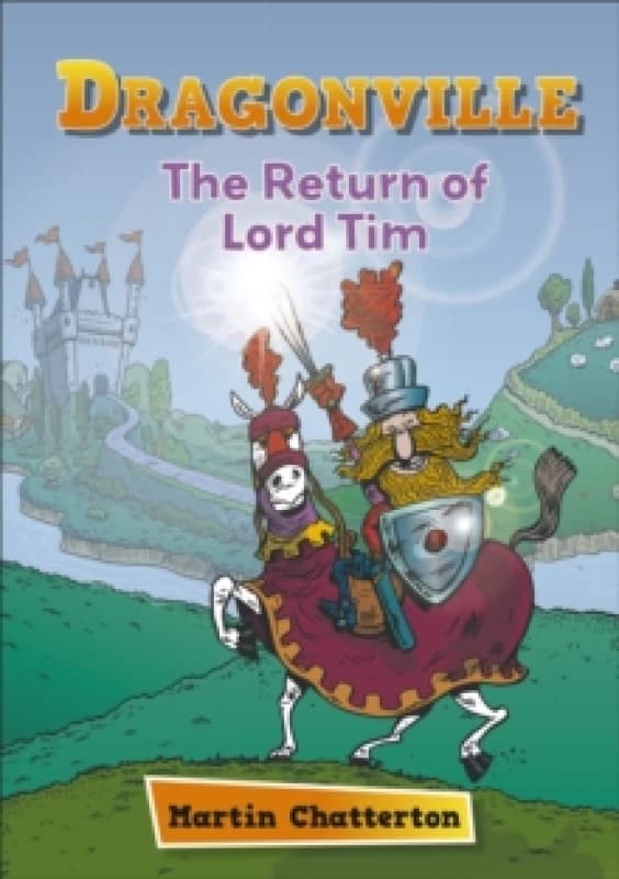 Martin Chatterton Reading Planet: Astro - Dragonville: The Return of Lord Tim - Mercury/Purple band Book Multi unisex