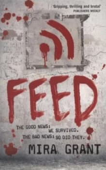 Feed by Mira Grant Paperback