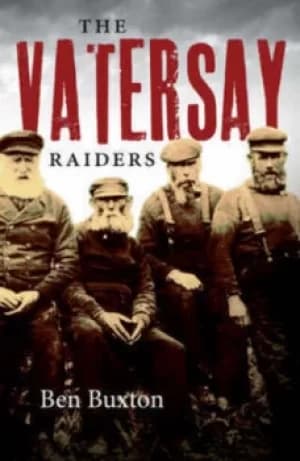 The Vatersay raiders by Ben Buxton