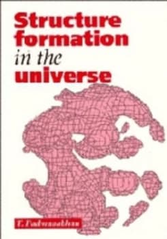 Structure Formation in the Universe by T. Padmanabhan Paperback