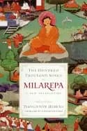 hundred thousand songs of milarepa a new translation
