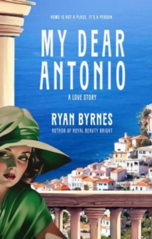 My Dear Antonio : A Love Story Paperback / softback