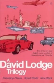 A David Lodge Trilogy by David Lodge Paperback