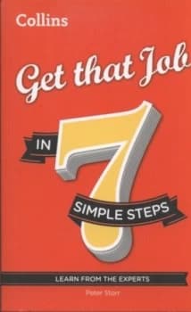 Get That Job in 7 Simple Steps by Peter Storr Book