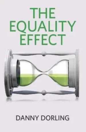 The equality effect by Daniel Dorling