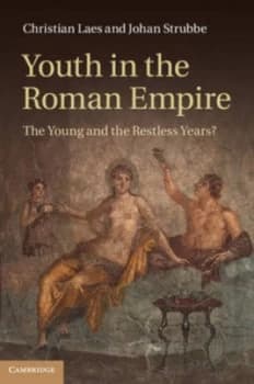 Youth in the Roman Empire by Christian Laes Hardback