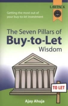 The Seven Pillars of Buy-to-Let Wisdom by Ajay Ahuja Paperback