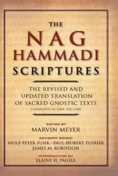 The Nag Hammadi Scriptures by Marvin W. Meyer