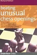 beating unusual chess openings by richard palliser 2006 pb