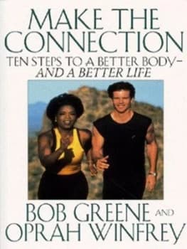 Make the Connection by Bob Greene and Oprah Winfrey Paperback