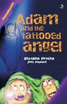 Adam and the Tattooed Angel by Heather Butler and Joel Buckley and Scripture Union Paperback