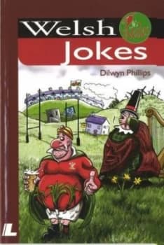 Welsh Jokes by Dilwyn Phillips Book