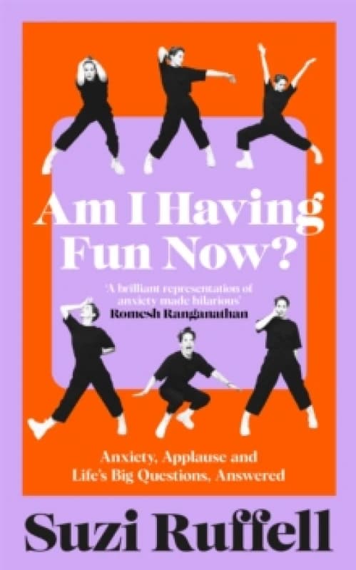 Am I Having Fun Now?. Hardback. By Suzi Ruffell Books