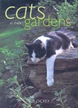 Cats in Their Gardens by Page Dickey Hardback