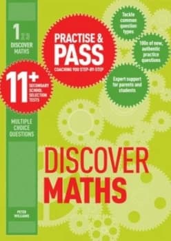 Practice and Pass 11+. Level 1 Discover Maths by Peter Williams Paperback
