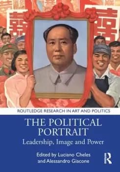 The Political PortraitLeadership Image and Power