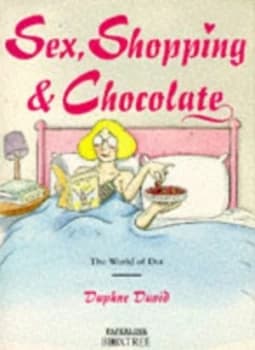 Sex Shopping and Chocolate by Daphne David Book