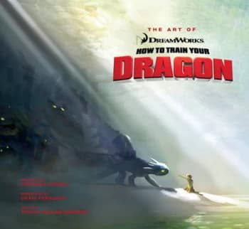 The Art of How to Train Your Dragon by Tracey Miller-Zarneke and Dreamworks Home Entertainment Book