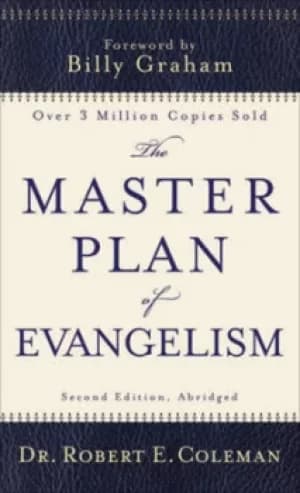 Master plan of evangelism by Robert E Coleman