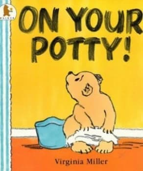 On Your Potty by Virginia Miller Paperback