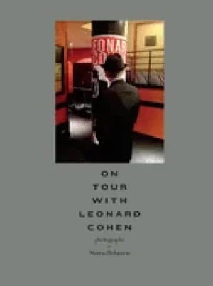 on tour with leonard cohen
