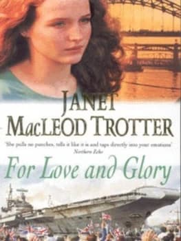 For Love and Glory by Janet Macleod Trotter Paperback