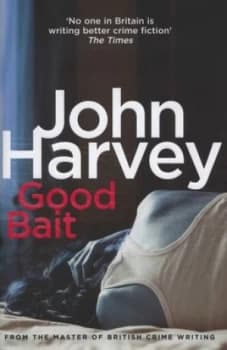 Good Bait by John Harvey Hardback