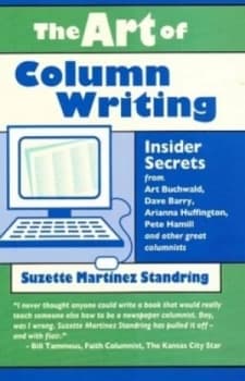 The Art of Column Writing by Suzette Martinez Standring Paperback