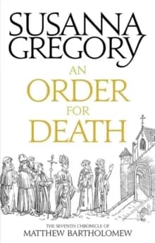 An Order For Death : The Seventh Matthew Bartholomew Chronicle
