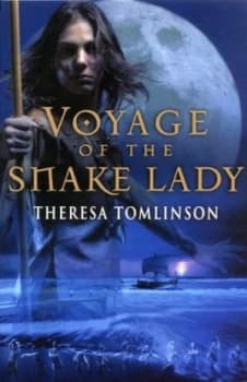 Voyage of the Snake Lady by Theresa Tomlinson Paperback