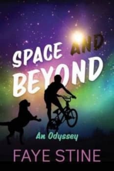 Space and beyond by Faye Stine Paperback