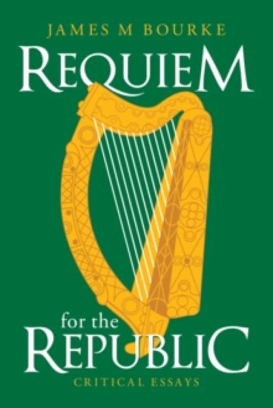 Requiem for the Republic : Critical Essays Paperback / softback