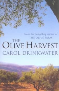 The Olive Harvest by Carol Drinkwater Book