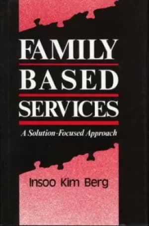 Family-based services by Insoo Kim Berg