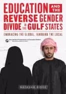 education and the reverse gender divide in the gulf states embracing the gl