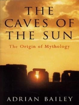 The Caves of the Sun by Adrian Bailey Hardback