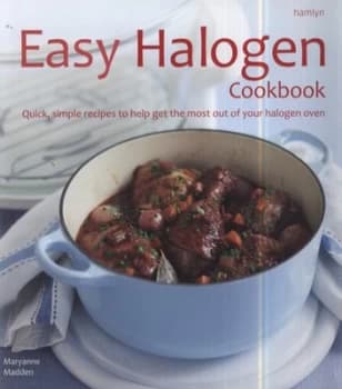 Easy Halogen Cookbook by Maryanne Madden Hardback