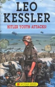 Hitler Youth Attacks by Leo Kessler Hardback