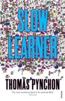 Slow Learner by Thomas Pynchon Paperback