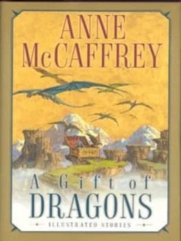 A Gift of Dragons by Anne Mccaffrey Hardback