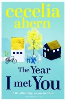The Year I Met You by Cecelia Ahern Book