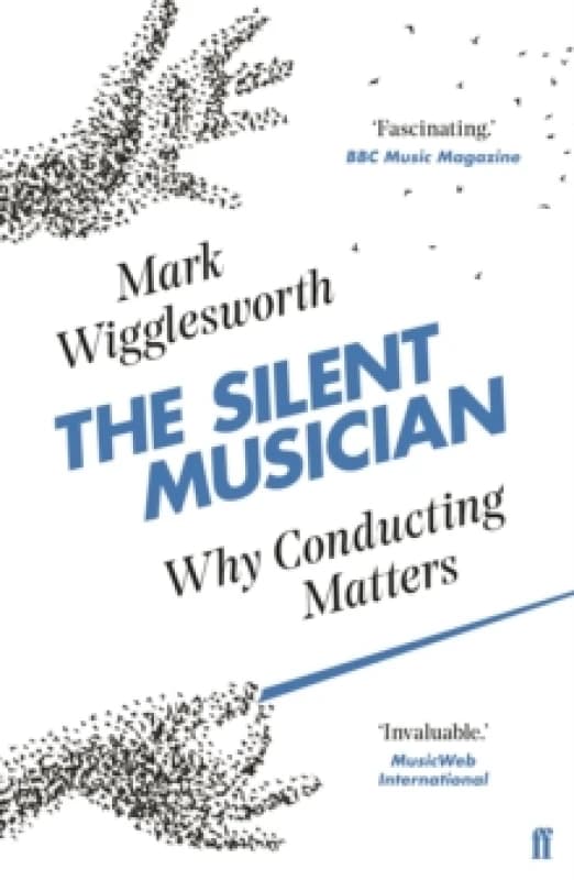 The Silent Musician. Paperback. By Mark Wigglesworth Books