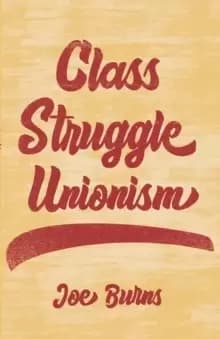 Class Struggle Unionism