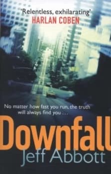 Downfall by Jeff Abbott Paperback