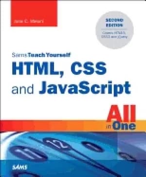 html css and javascript all in one sams teach yourself covering html5 css3