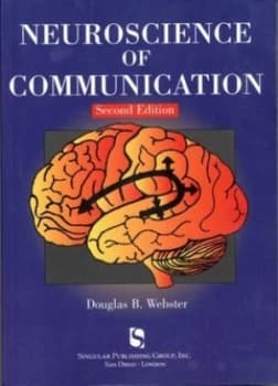 Neuroscience of Communication by Douglas Webster Paperback