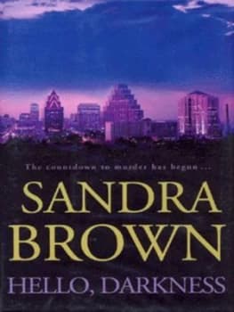 Hello Darkness by Sandra Brown Hardback